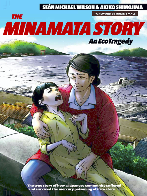 Title details for The Minamata Story by Sean Michael Wilson - Available